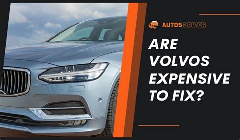 are volvos cheap to fix